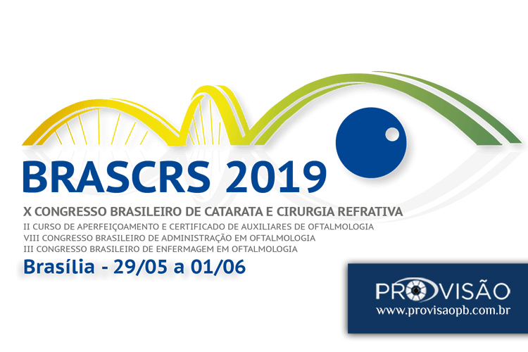 X Congresso Brasileiro de Catarata e Cirurgia Refrativa - BRASCRS 2019 