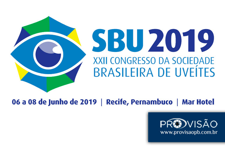  XXII CONGRESSO DA SOCIEDADE BRASILEIRA DE UVEÍTES - SBU2019